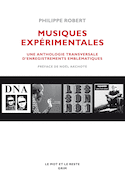 Musiques expérimentales [nouvelle édition]